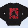 Big Biggie Pun Air Fashionable Sweatshirt