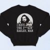 Big Lebowski Hate Eagles Man Fashionable Sweatshirt