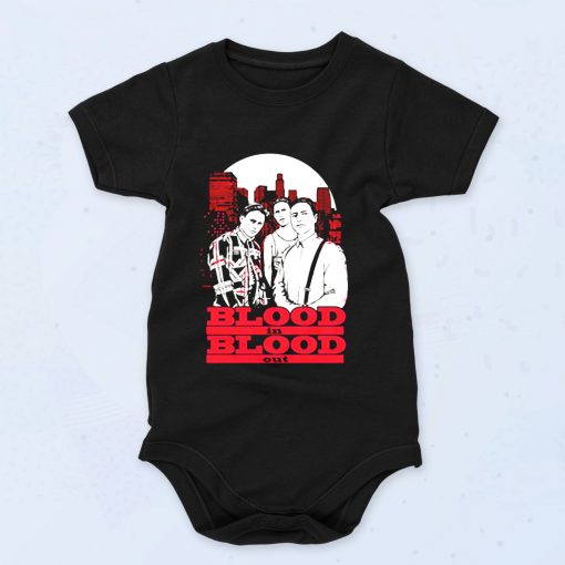 Blood In Blood Out Baby Onesies Style