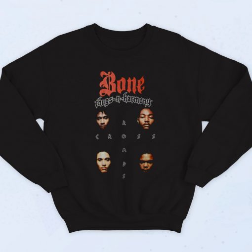 Bone Thugs N Harmony Crossroads Fashionable Sweatshirt