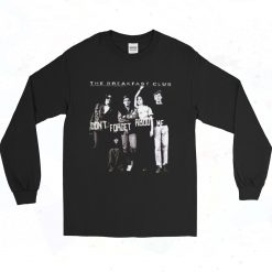 Breakfast Club Dont You Forget About Me 90s Long Sleeve Style