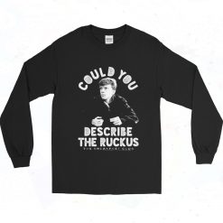 Breakfast Club Geek Could You Describe The Ruckus 90s Long Sleeve Style