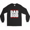 Dad Bod Run Dmc 90s Long Sleeve Style