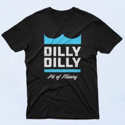 Dilly Dilly Pit Of Misery Authentic Vintage T Shirt