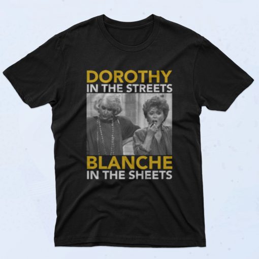 Dorothy In The Streets Blanche Golden Girl 90s T Shirt Style