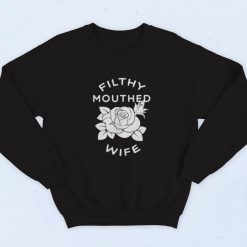 Filthy Mouthed Wife President Pab Fashionable Sweatshirt