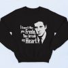 Fredo Break Heart Fashionable Sweatshirt