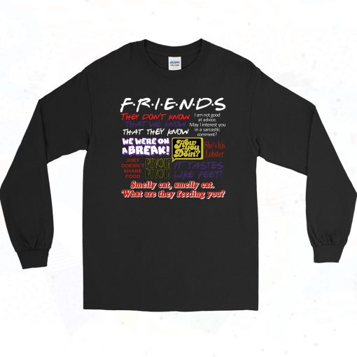 Friends Tv Show Quote About Friendship 90s Long Sleeve Style