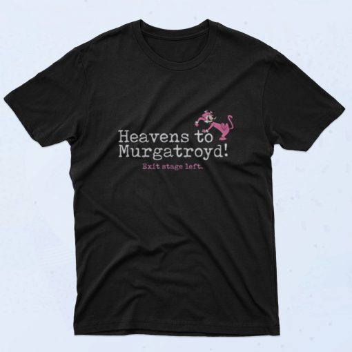 Heavens To Murgatroyd 90s T Shirt Style