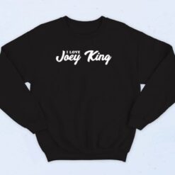 I Love Joey King Sweatshirt 90s