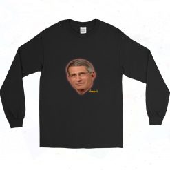 In Dr Anthony Fauci We Trust 90s Long Sleeve Style