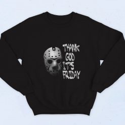 Jason Voorhees Thank God Its Friday Fashionable Sweatshirt