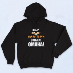 Keep Calm Hurry Omaha Stylish Hoodie