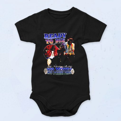 Notorious B.I.G No Money No Problems Baby Onesies Style