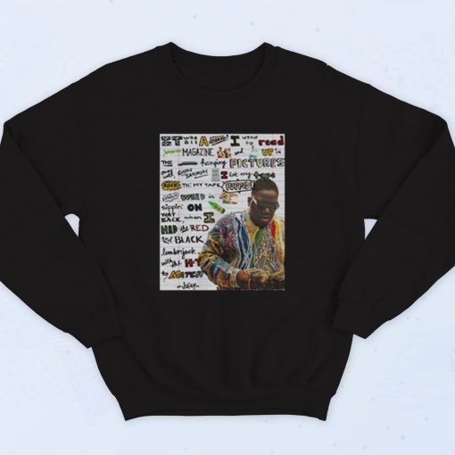 Notorious Big Biggie Juicy Lyric T Shirt Fashionable Sweatshirt