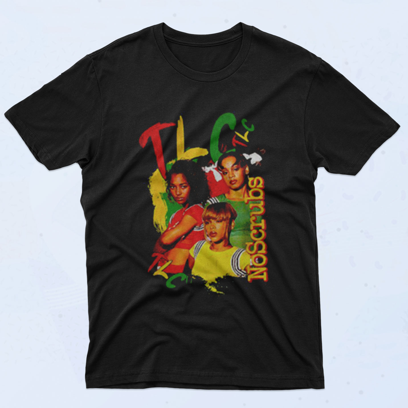 Rap Girl Group Tlc No Scrubs 90s T Shirt Style - 90sclothes.com