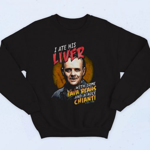 Silence Of The Lambs I His Ate Liver Fashionable Sweatshirt