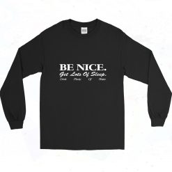 Sporty Rich Be Nice Get Lots Of Sleep 90s Long Sleeve Style