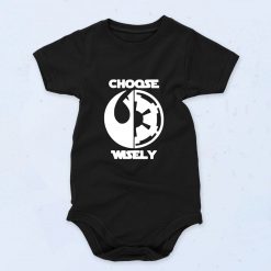 Star Wars Choose Wisely Baby Onesies Style