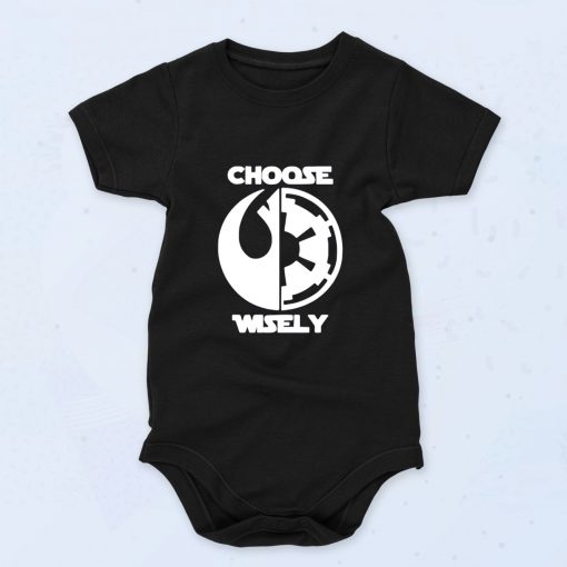 Star Wars Choose Wisely Baby Onesies Style