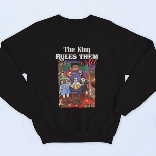 Stephen King Rules Them All Fashionable Sweatshirt