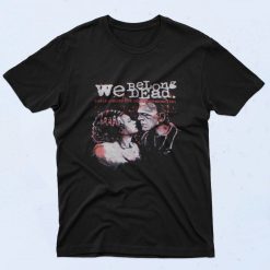 The Bride Of Frankenstein We Belong Dead 90s T Shirt Style