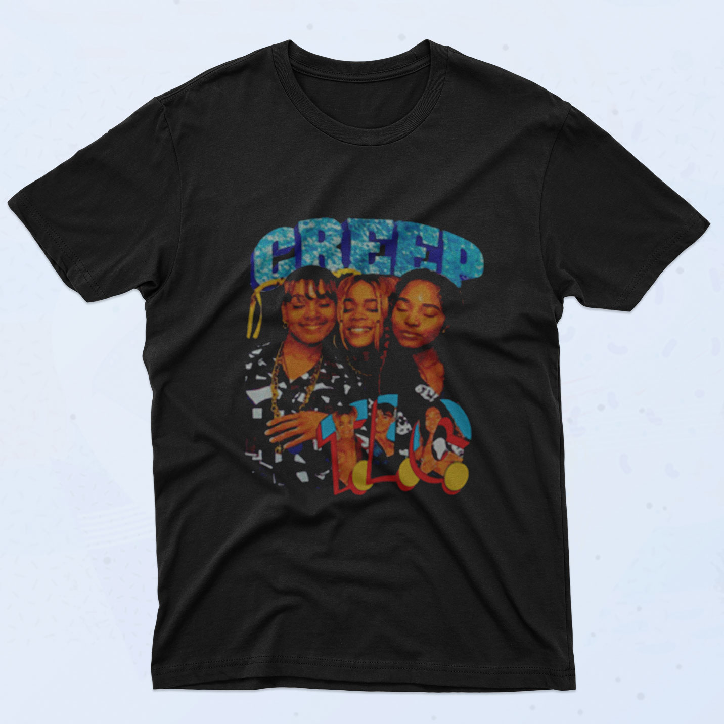 Tlc Creep Rapper Girl 90s T Shirt Style - 90sclothes.com