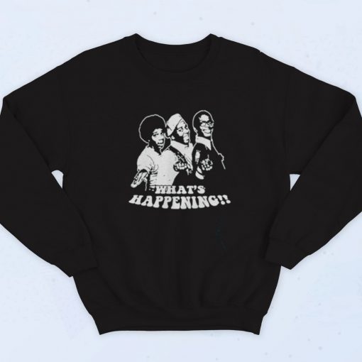 Whats Happening Oldskool Tv Fashionable Sweatshirt