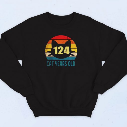 124 Cat Years Old Sweatshirt