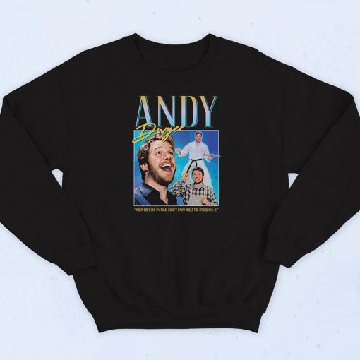 Andy Dwyer Homage Sweatshirt