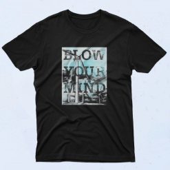 Blow Your Mind Vintage Style T Shirt