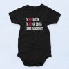 Have Parkinsons Custom Quote Baby Onesie