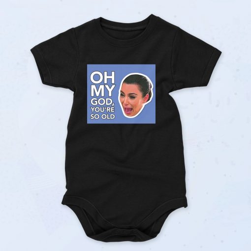 Kim Kardashian So Old Custom Unisex Baby Onesie