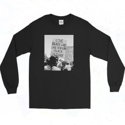 Love Black Lives Poster Long Sleeve Style