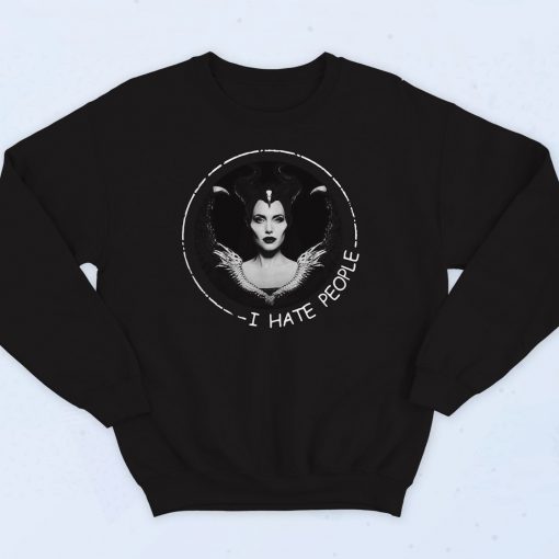 Maleficent I Hate People Sweatshirt