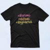 Stay Home Positive Inspirational Gift T Shirt