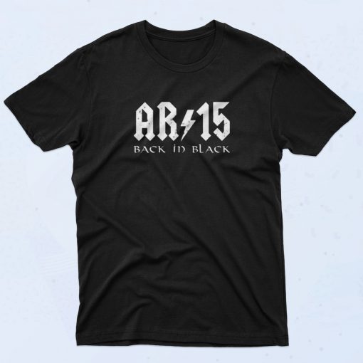 Ar15 Back In Black 90s T Shirt Style