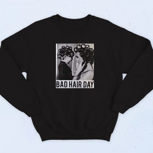 Bad Hair Day Sweatshirt