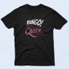 Bingo Queen 90s T Shirt Style