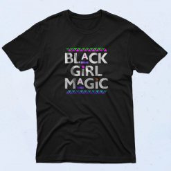 Black Girl Magic 90s T Shirt Style