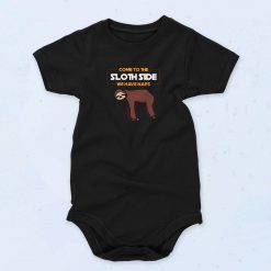 Come To The Sloth Side Cute Baby Onesie