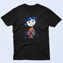 Coraline Quotes 90s T Shirt Style