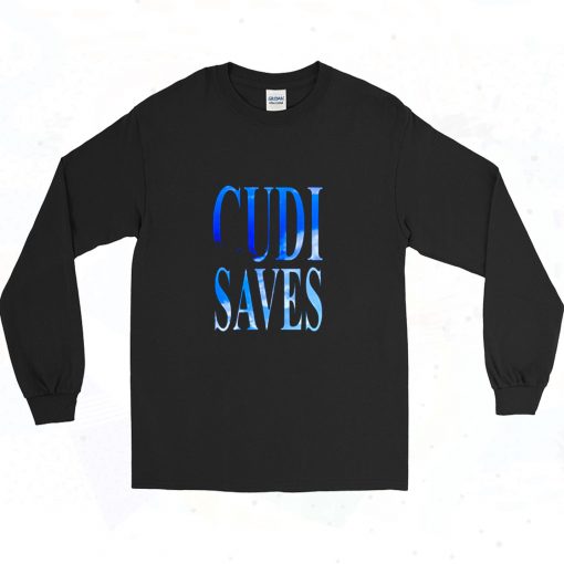 Cudi Saves Cudi Style Long Sleeve Shirt Style