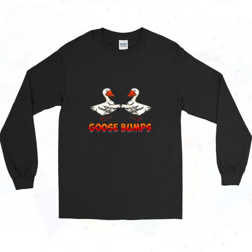 Cute Funny Goose Bumps Goosebumps Animal Pun Long Sleeve Shirt Style