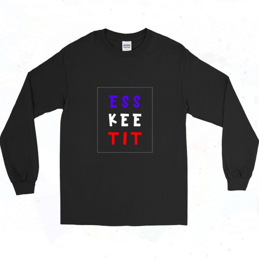 Ess Kee Tit Lil Pump Long Sleeve Shirt Style