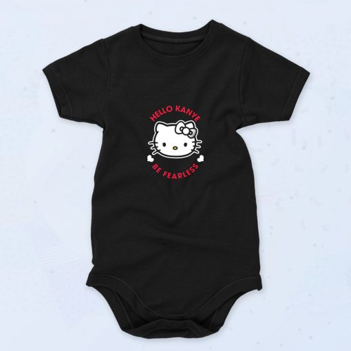 Hello Kanye Be Fearless Kanye West Kitty Cute Baby Onesie