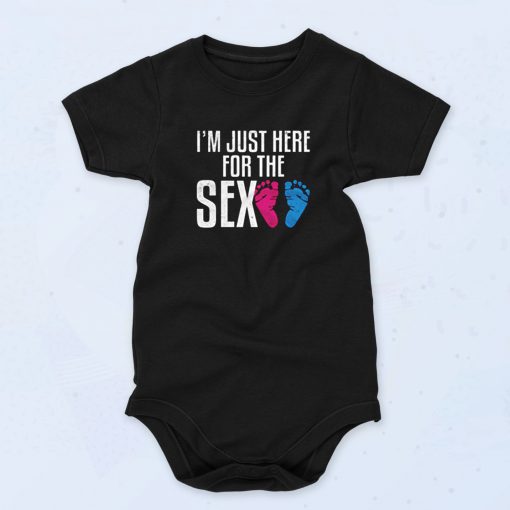 Im Just Here For The Sex Cute Baby Onesie