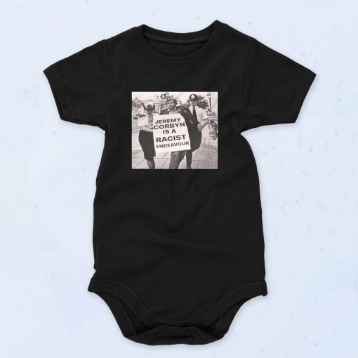 Jeremy Corbyn Is A Racist Unisex Baby Onesie