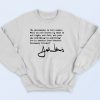 John Lewis Saying Quote Sweatshirt