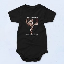 Kanye West Never Heard Of Her Smoke Cute Baby Onesie